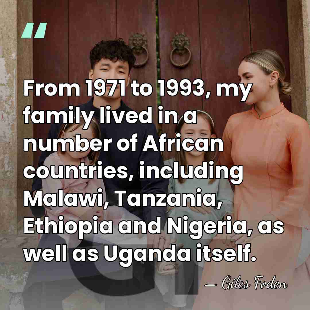 From 1971 to 1993, my family lived in a number of African&hellip; - Giles Foden