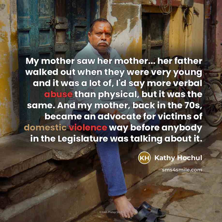 “My mother saw her mother... her father walked out when…” quote by Kathy Hochul