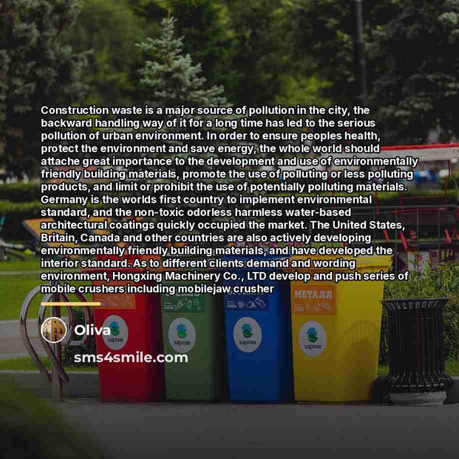 “Construction waste is a major source of pollution in the…” quote by Oliva