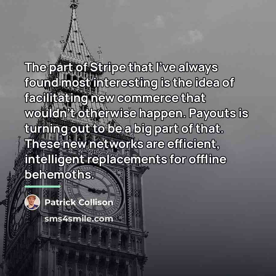 “The part of Stripe that I've always found most interesting…” quote by Patrick Collison