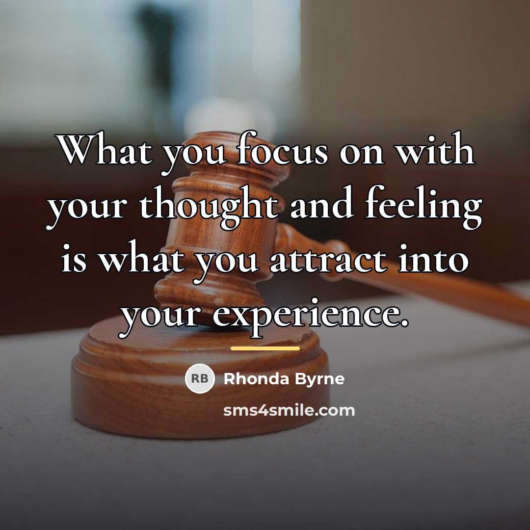 “What you focus on with your thought and feeling is…” quote by Rhonda Byrne
