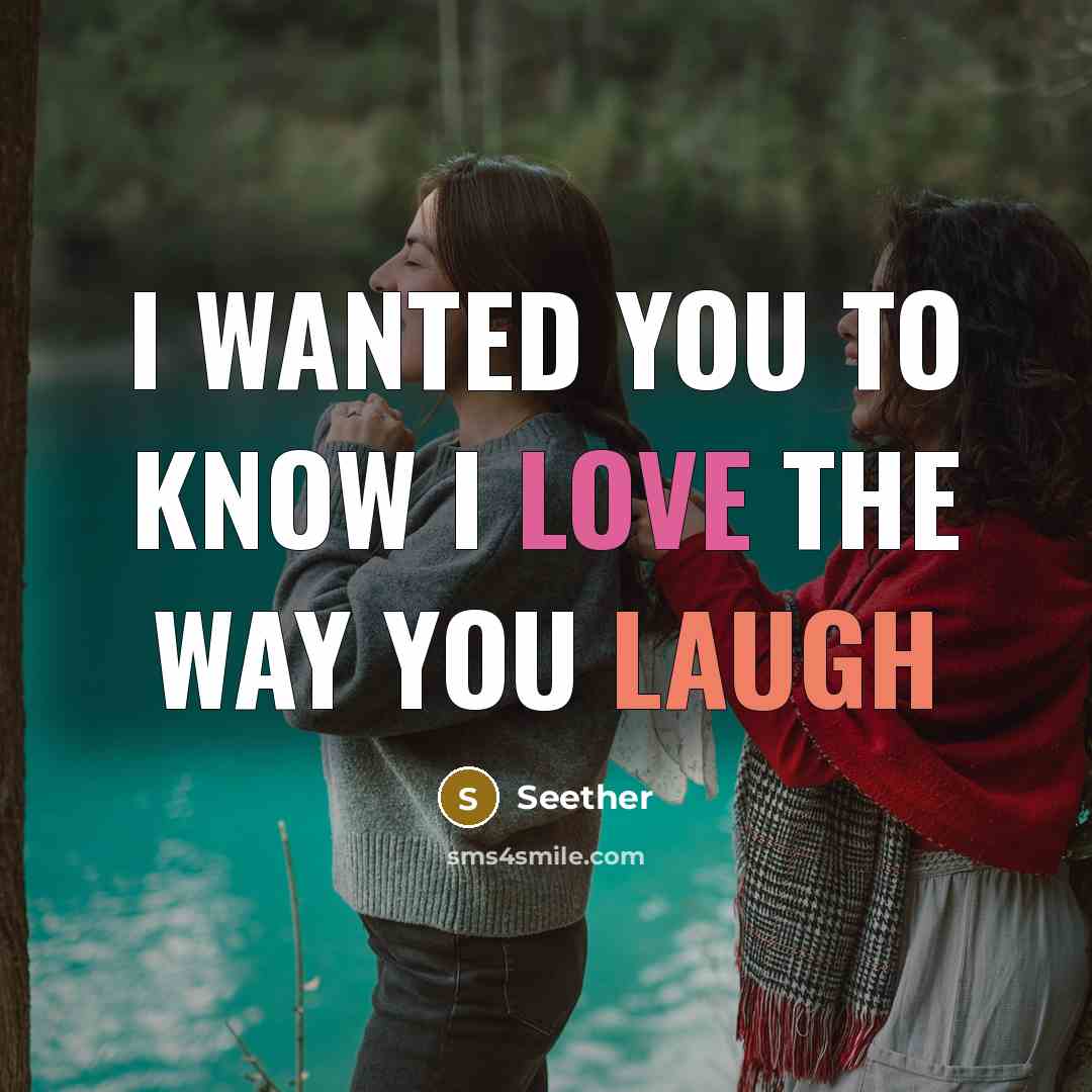 “I wanted you to know I love the way you laugh” quote by Seether