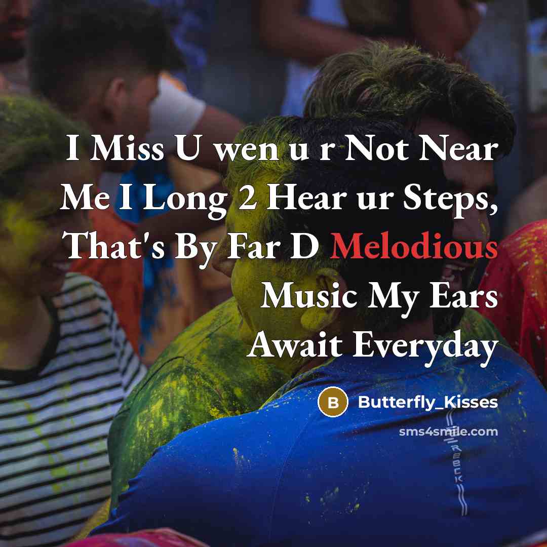 “I Miss U wen u r Not Near Me I…” quote by Butterfly_Kisses