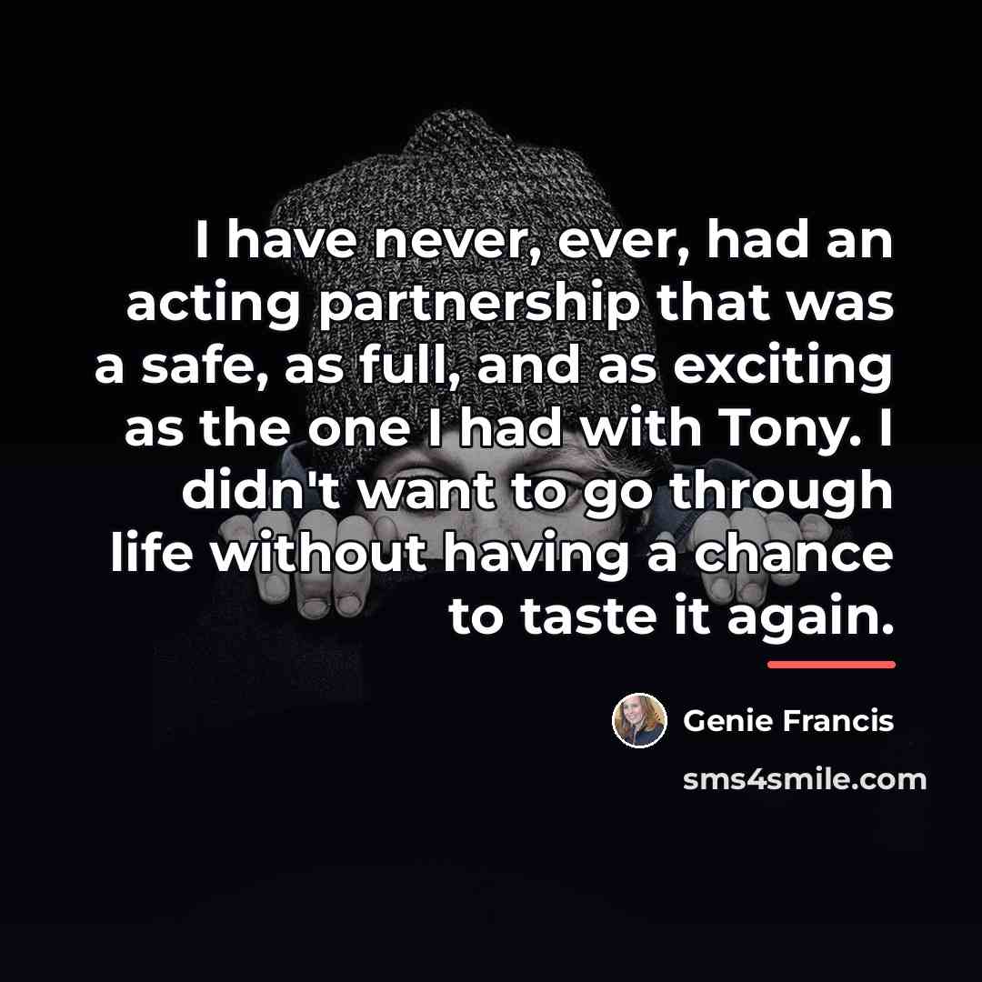 “I have never, ever, had an acting partnership that was…” quote by Genie Francis