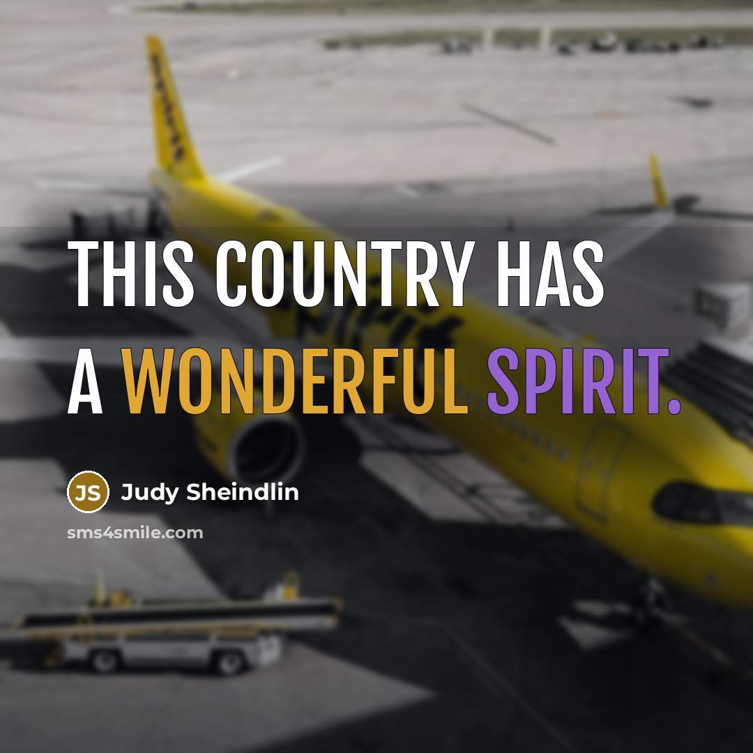 “This country has a wonderful spirit.…” quote by Judy Sheindlin