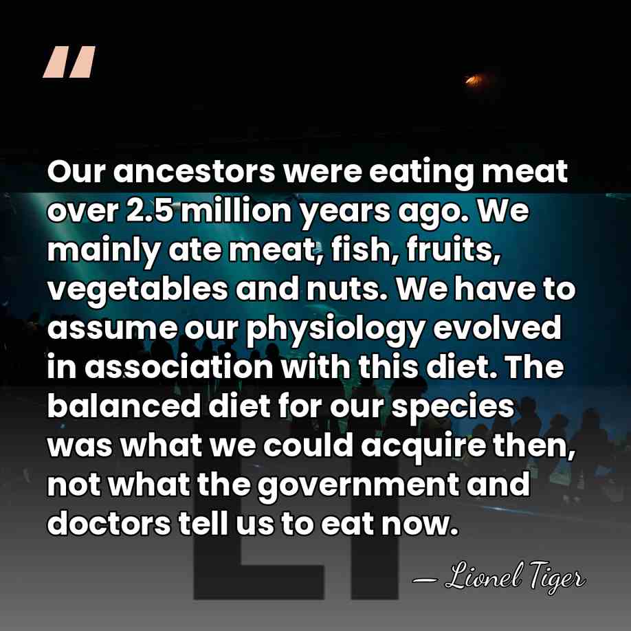Our ancestors were eating meat over 2.5 million years ago. We mainly&hellip; - Lionel Tiger