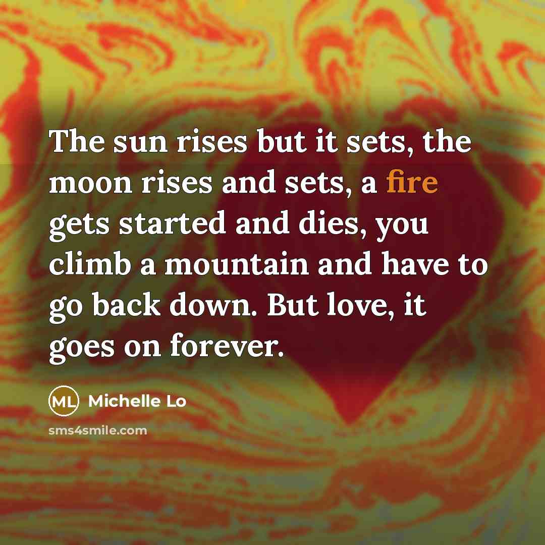 “The sun rises but it sets, the moon rises and…” quote by Michelle Lo