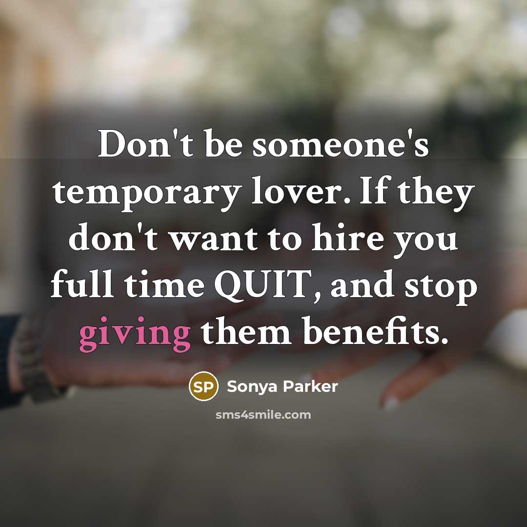 “Don't be someone's temporary lover. If they don't want to…” quote by Sonya Parker