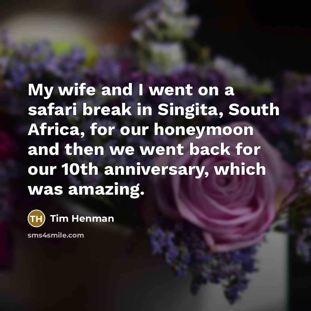 “My wife and I went on a safari break in…” quote by Tim Henman