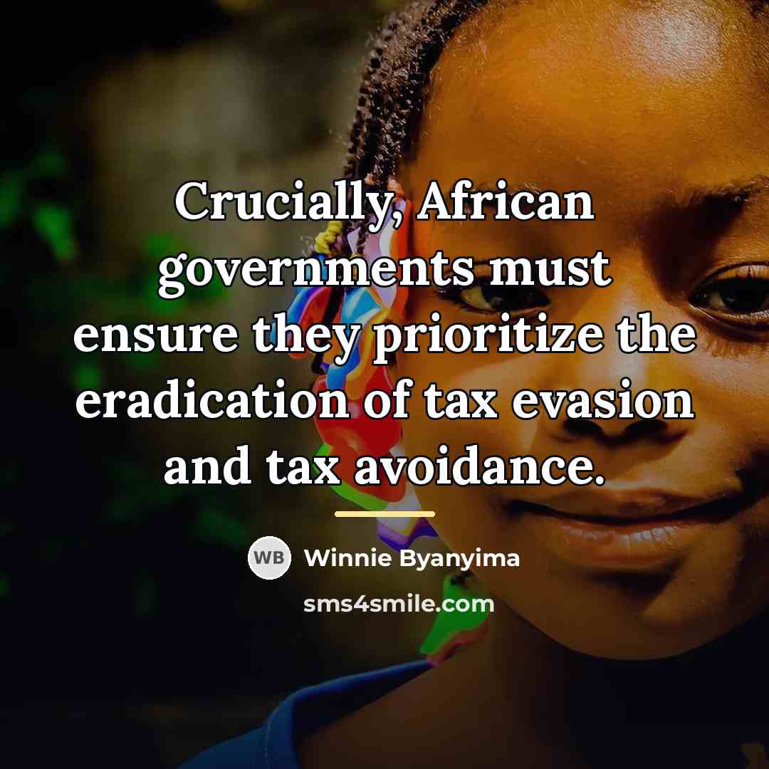 “Crucially, African governments must ensure they prioritize the eradication of…” quote by Winnie Byanyima