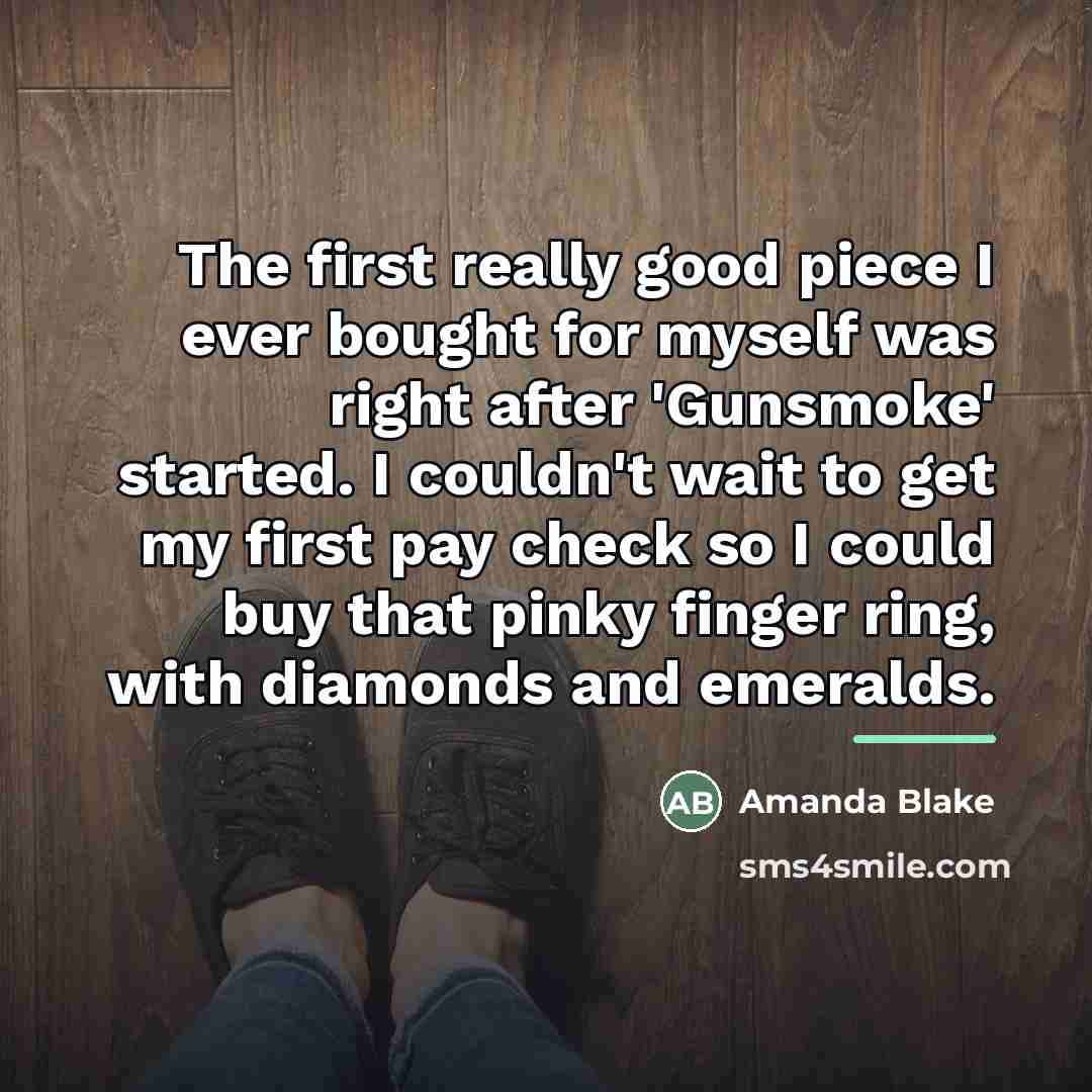 “The first really good piece I ever bought for myself…” quote by Amanda Blake