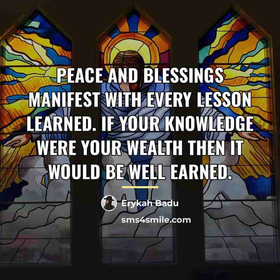 “Peace and Blessings manifest with every lesson learned. If your…” quote by Erykah Badu