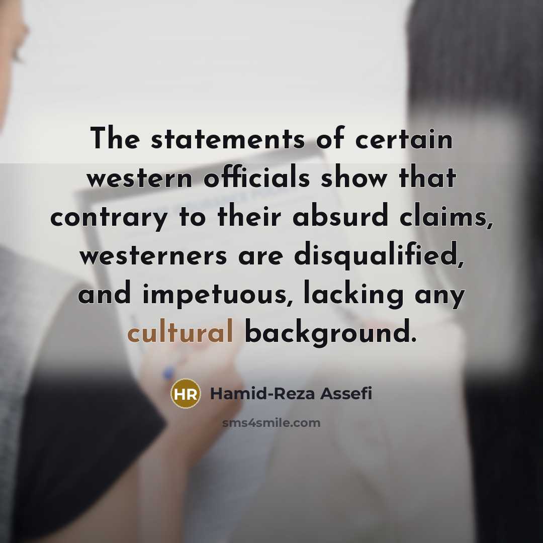 “The statements of certain western officials show that contrary to…” quote by Hamid-Reza Assefi