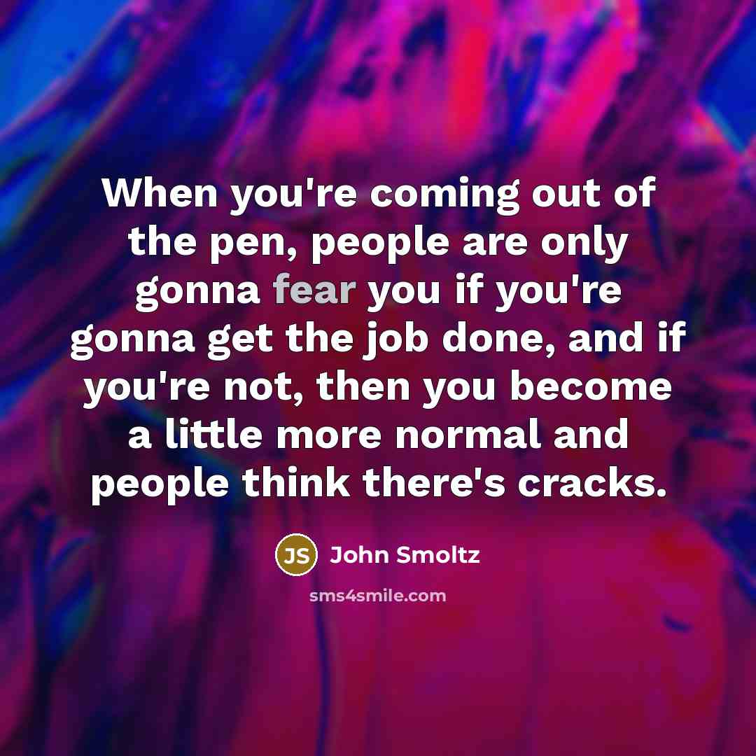 “When you're coming out of the pen, people are only…” quote by John Smoltz