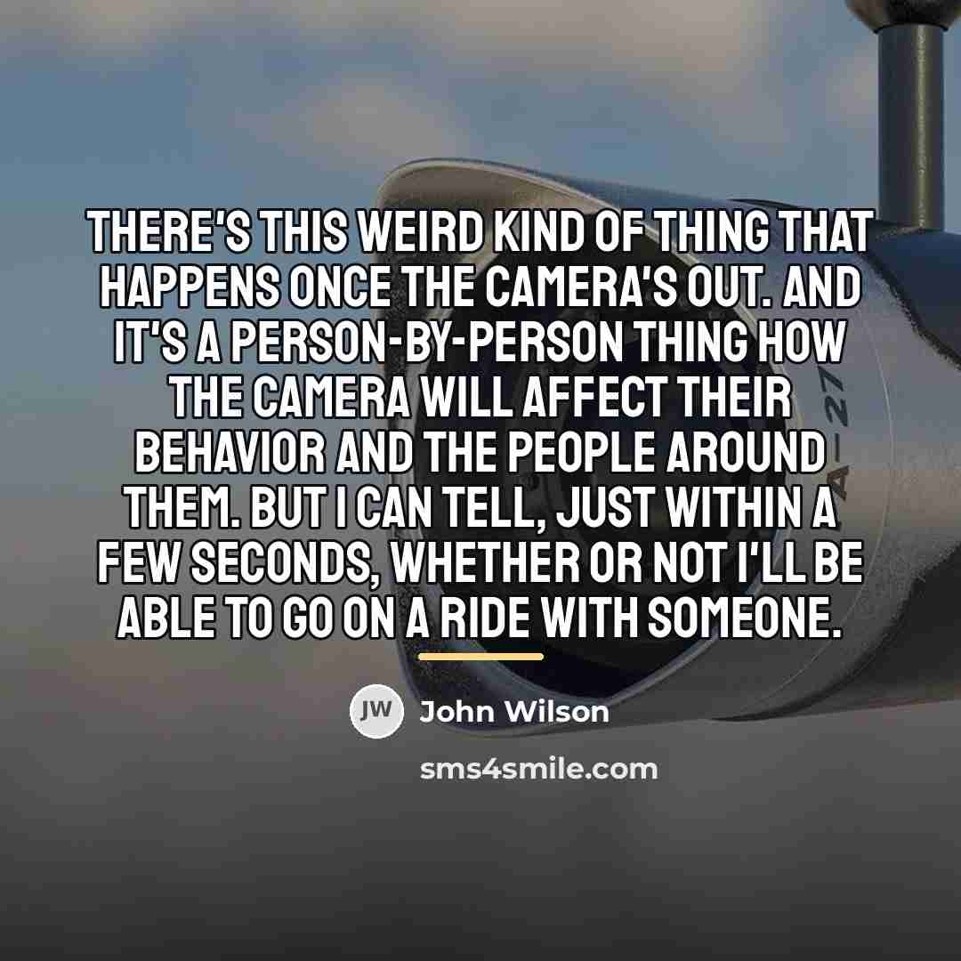 “There's this weird kind of thing that happens once the…” quote by John Wilson