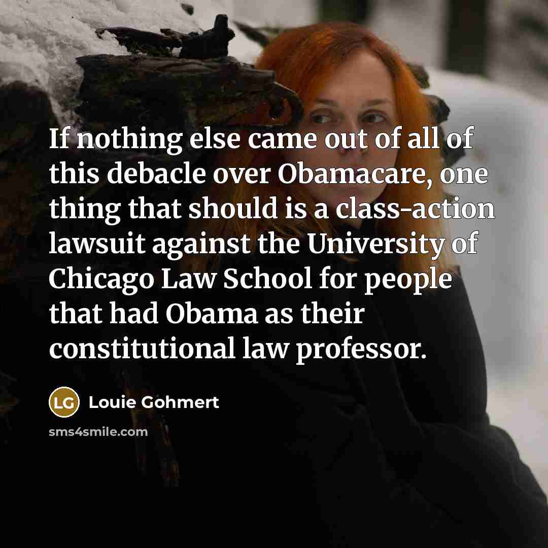 “If nothing else came out of all of this debacle…” quote by Louie Gohmert