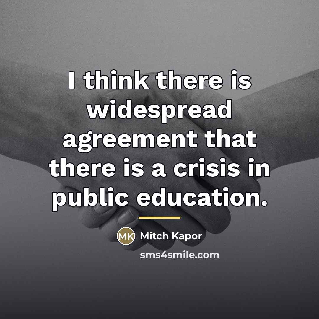 “I think there is widespread agreement that there is a…” quote by Mitch Kapor