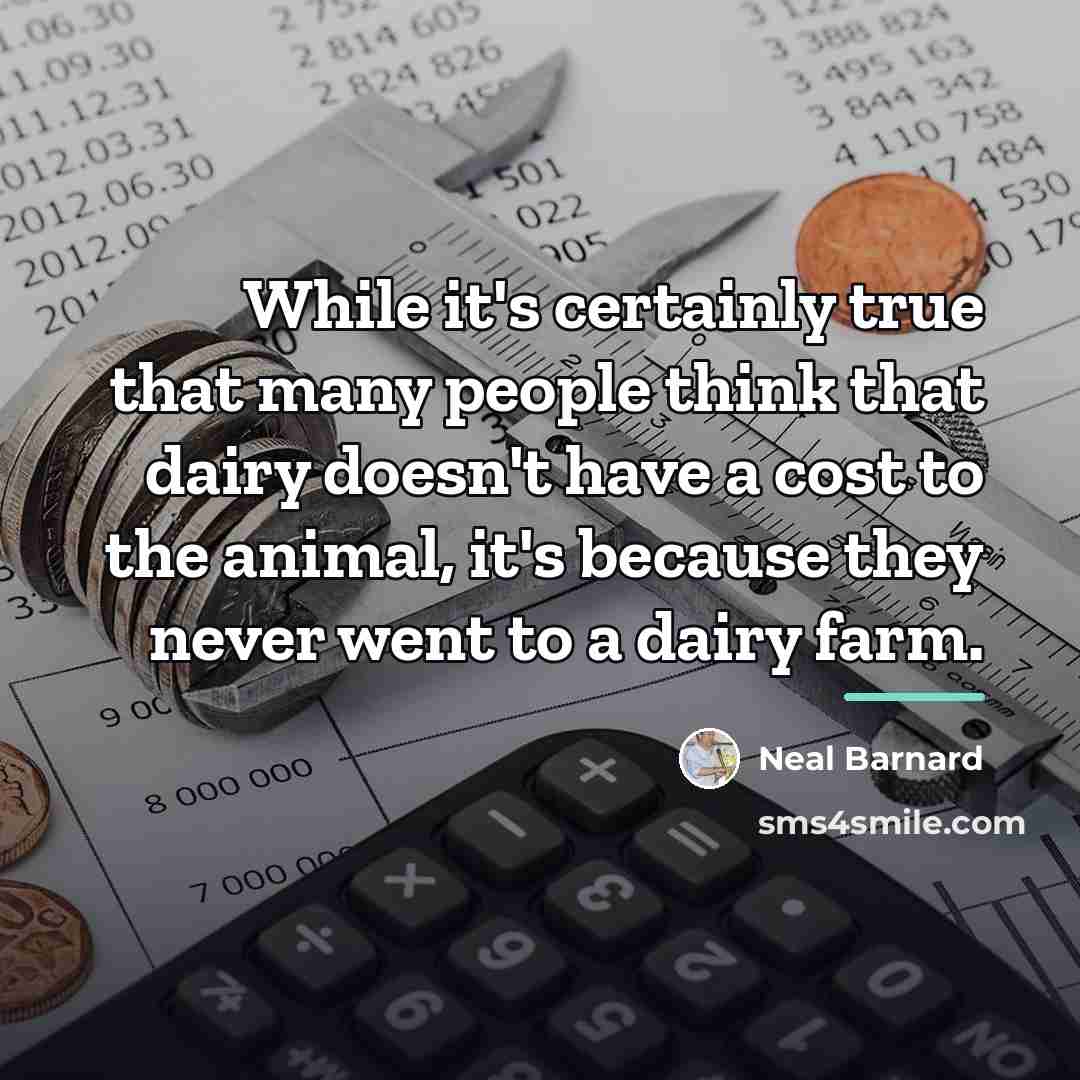 “While it's certainly true that many people think that dairy…” quote by Neal Barnard