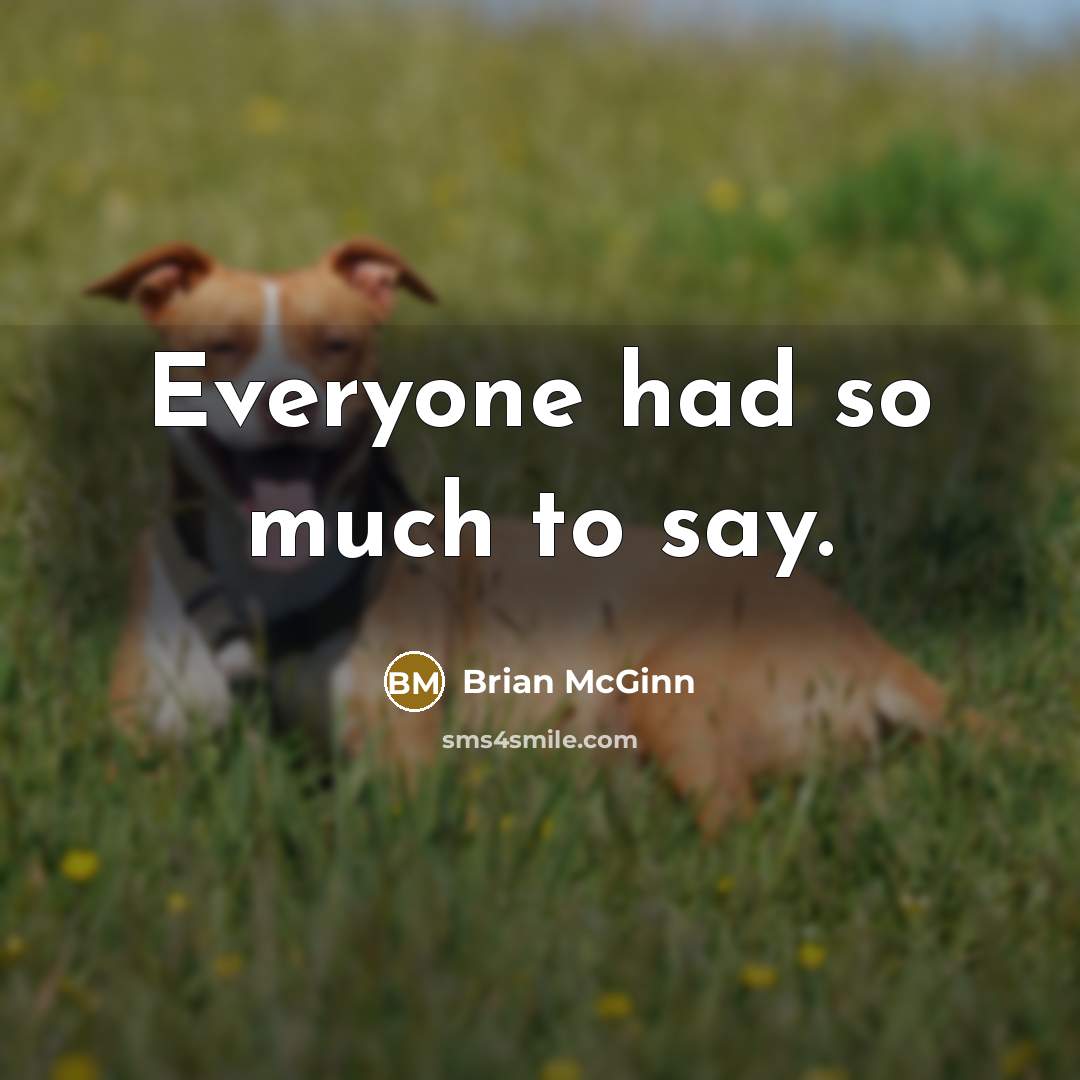 “Everyone had so much to say.” quote by Brian McGinn