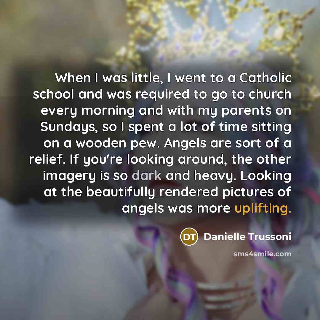 “When I was little, I went to a Catholic school…” quote by Danielle Trussoni