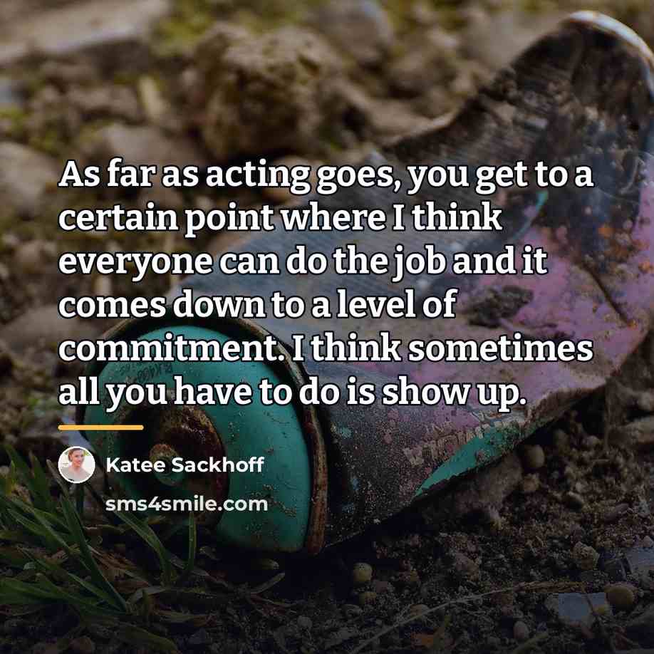 “As far as acting goes, you get to a certain…” quote by Katee Sackhoff