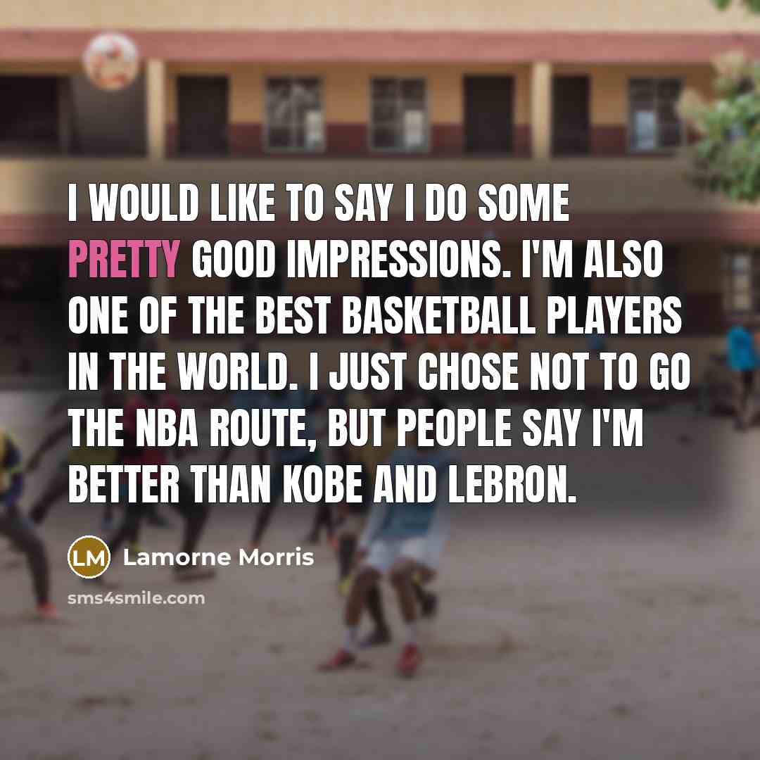 “I would like to say I do some pretty good…” quote by Lamorne Morris