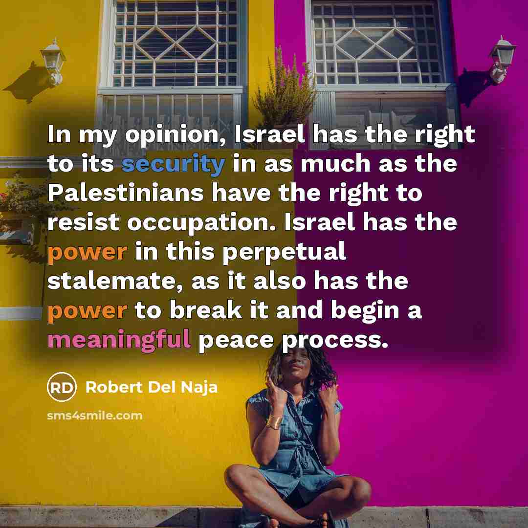 “In my opinion, Israel has the right to its security…” quote by Robert Del Naja