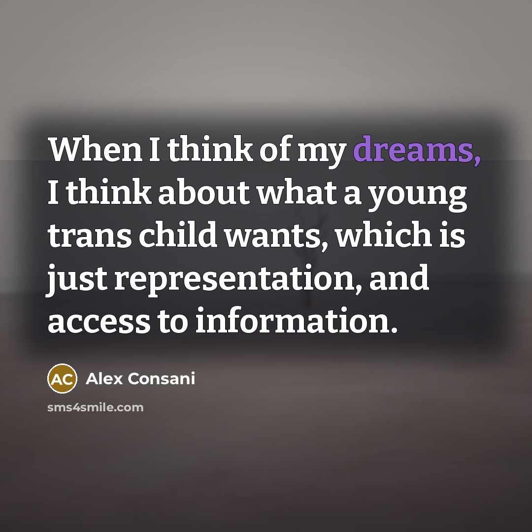 “When I think of my dreams, I think about what…” quote by Alex Consani