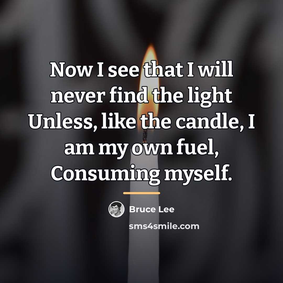 “Now I see that I will never find the light…” quote by Bruce Lee
