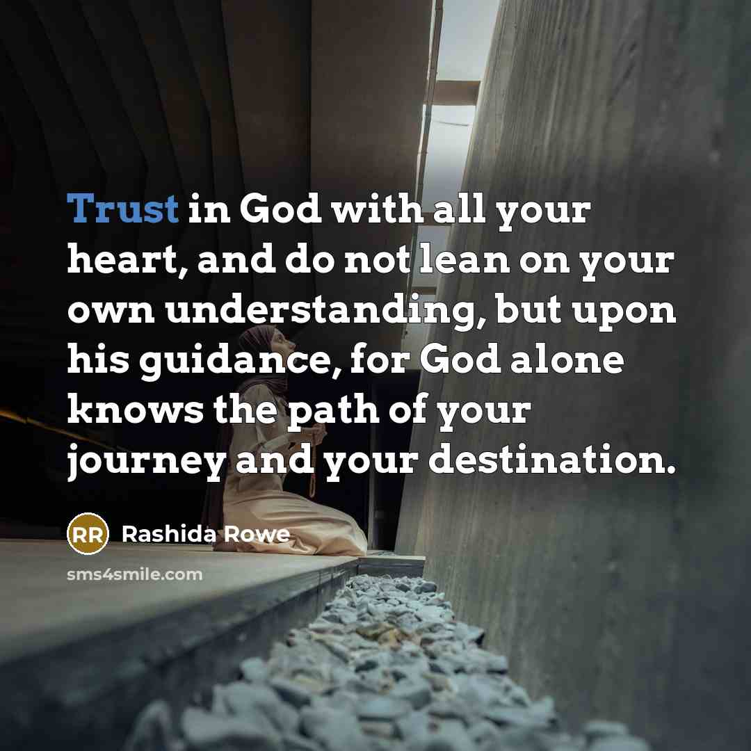 “Trust in God with all your heart, and do not…” quote by Rashida Rowe