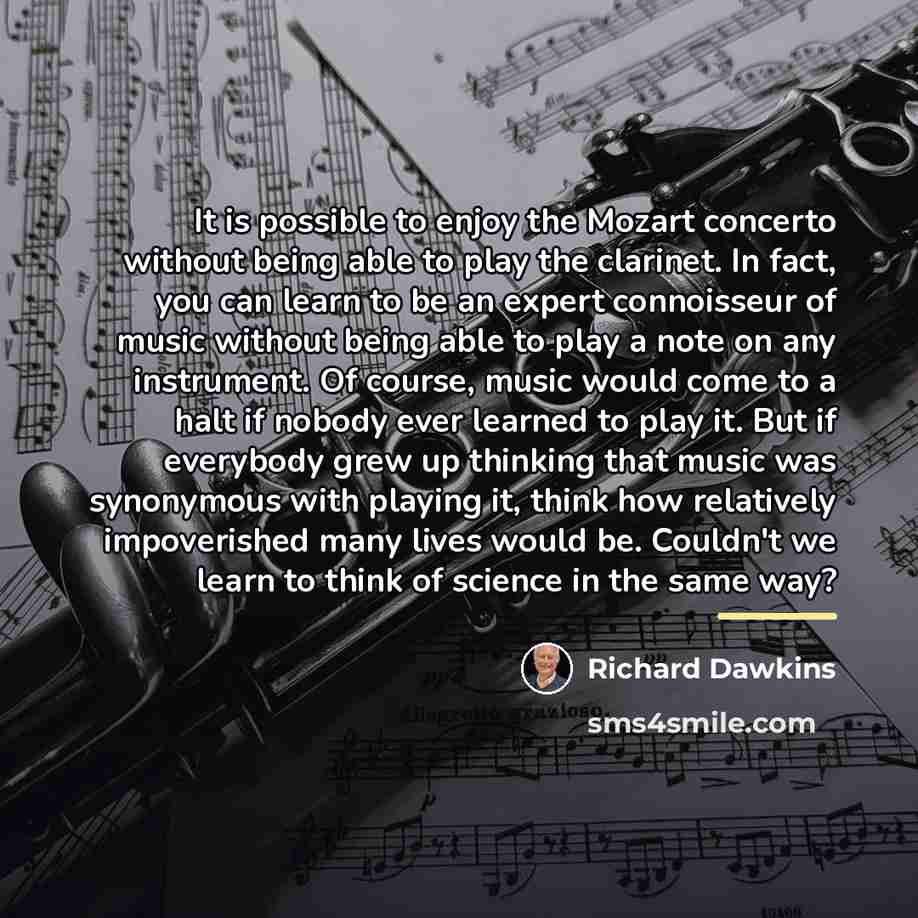 “It is possible to enjoy the Mozart concerto without being…” quote by Richard Dawkins