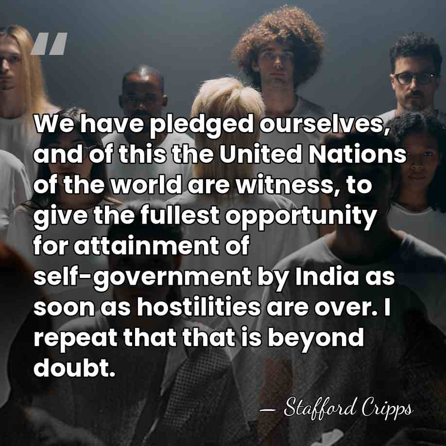 We have pledged ourselves, and of this the United Nations of the&hellip; - Stafford Cripps