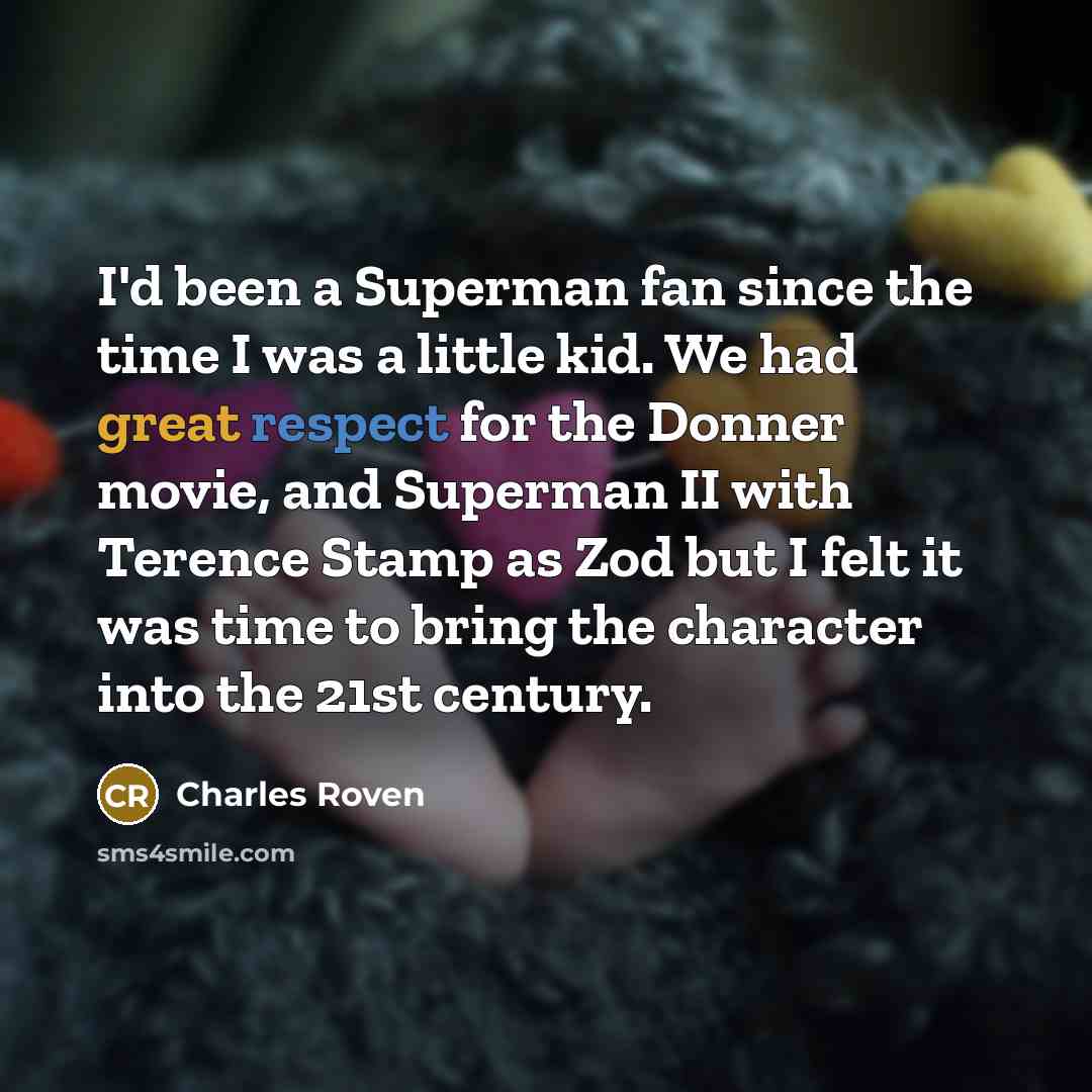 “I'd been a Superman fan since the time I was…” quote by Charles Roven