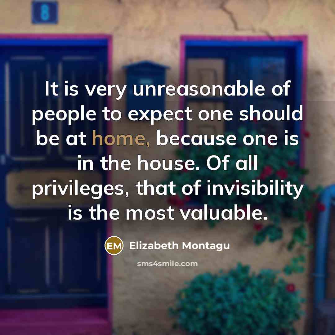 “It is very unreasonable of people to expect one should…” quote by Elizabeth Montagu