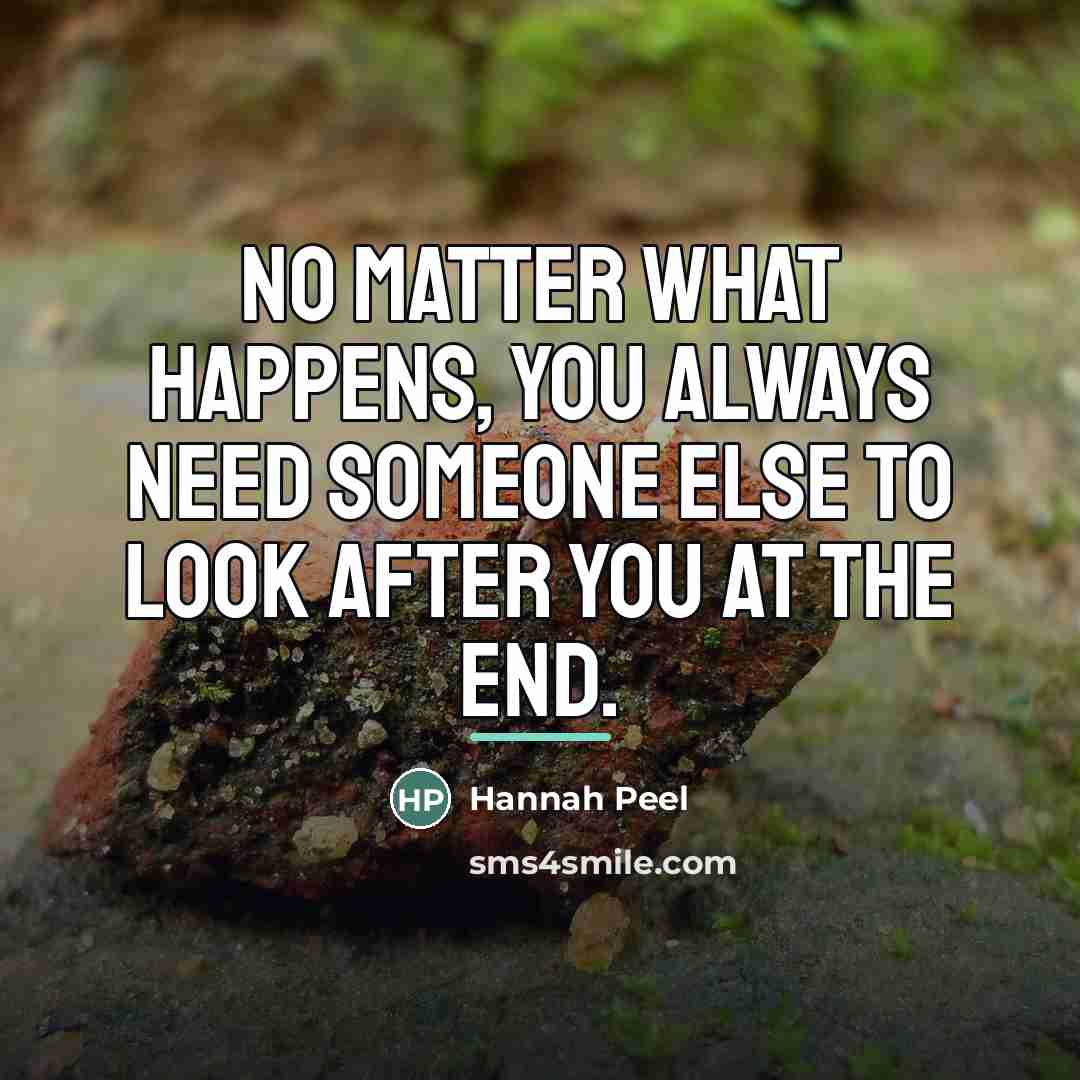“No matter what happens, you always need someone else to…” quote by Hannah Peel