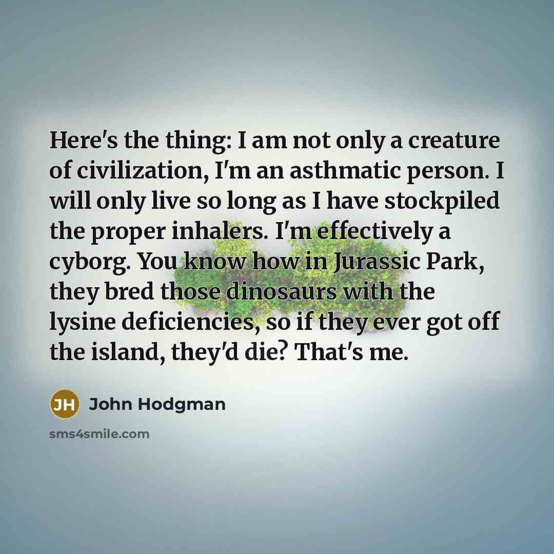 “Here's the thing: I am not only a creature of…” quote by John Hodgman