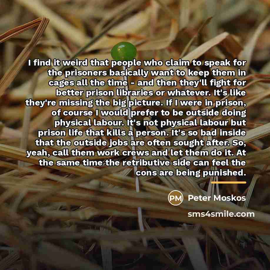 “I find it weird that people who claim to speak…” quote by Peter Moskos