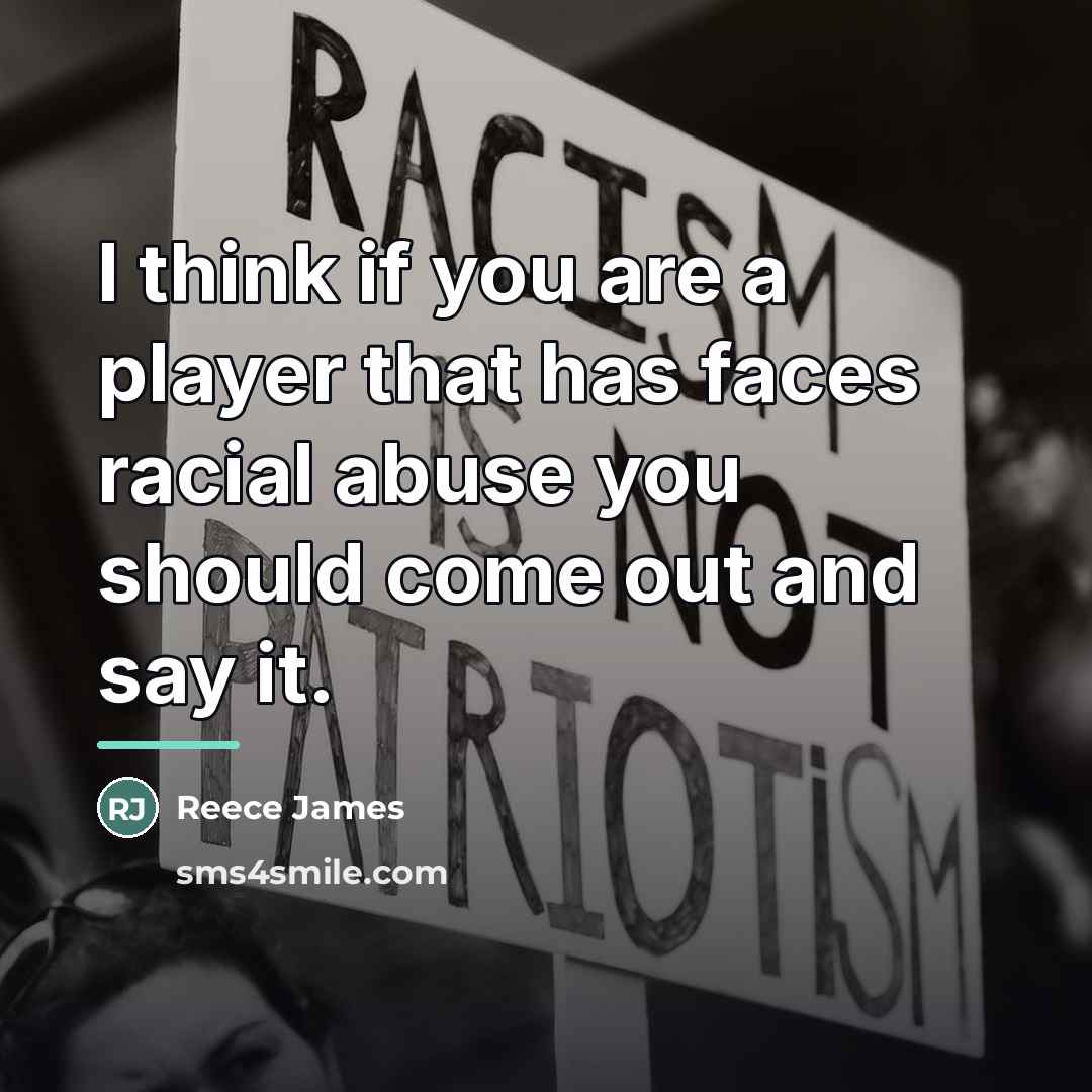 “I think if you are a player that has faces…” quote by Reece James