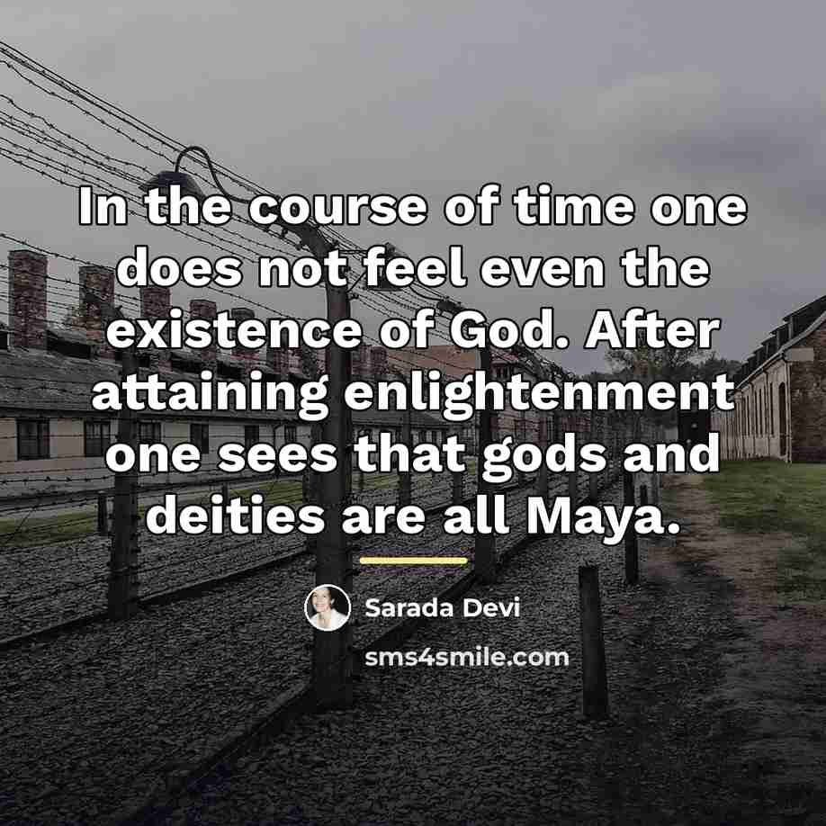 “In the course of time one does not feel even…” quote by Sarada Devi