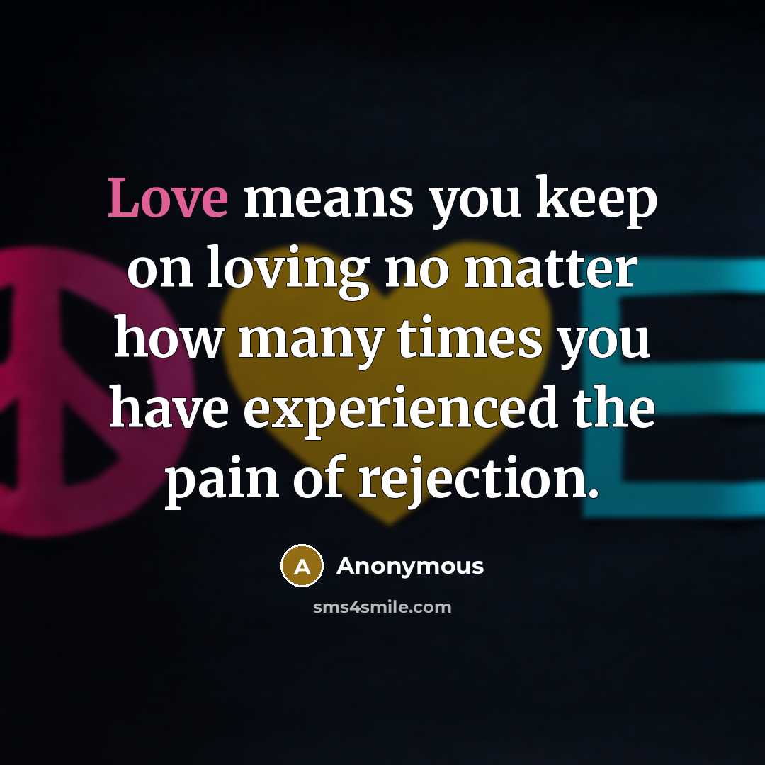 “Love means you keep on loving no matter how many…” quote by Anonymous