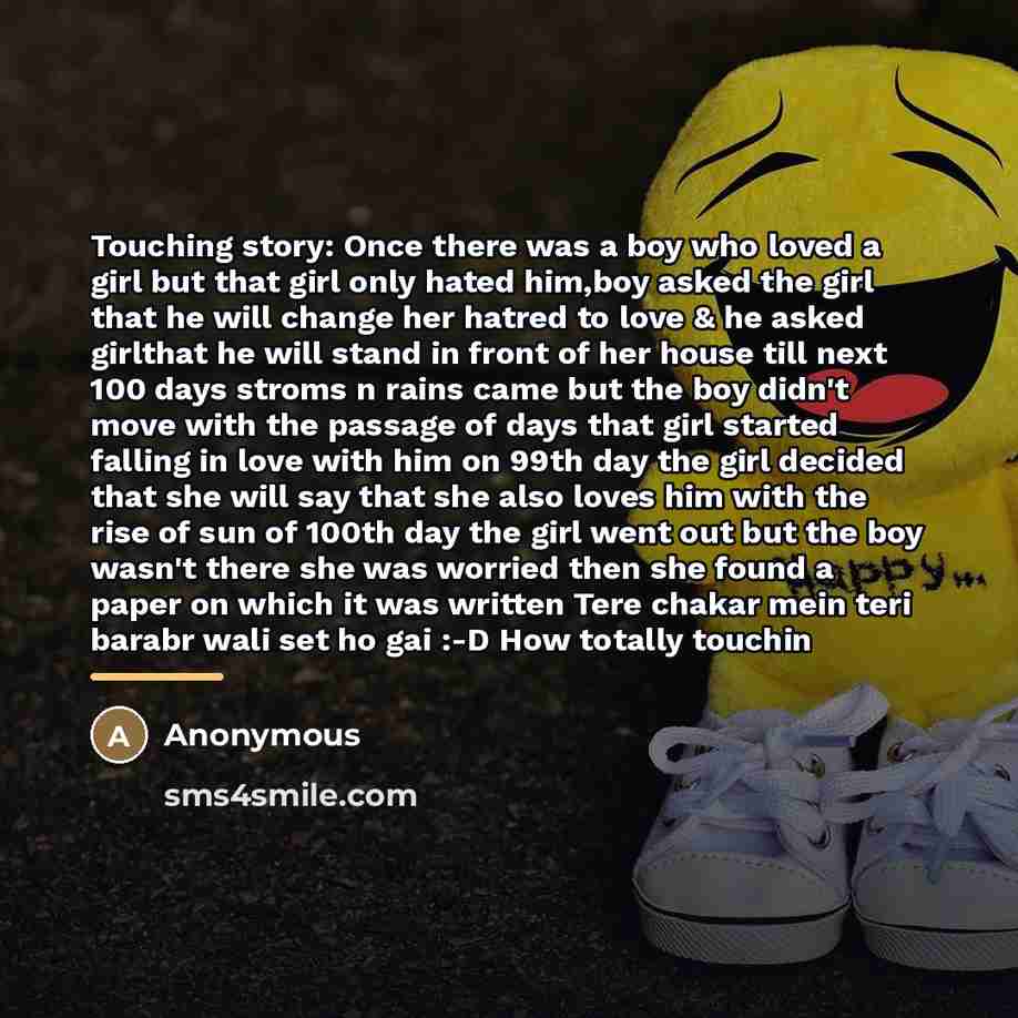 “Touching story: Once there was a boy who loved a…” quote by Anonymous