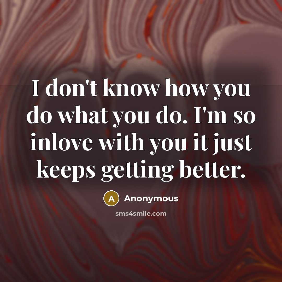 “I don't know how you do what you do. I'm…” quote by Anonymous