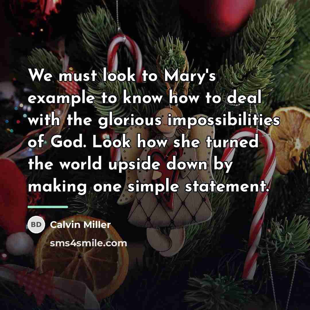 “We must look to Mary's example to know how to…” quote by Calvin Miller