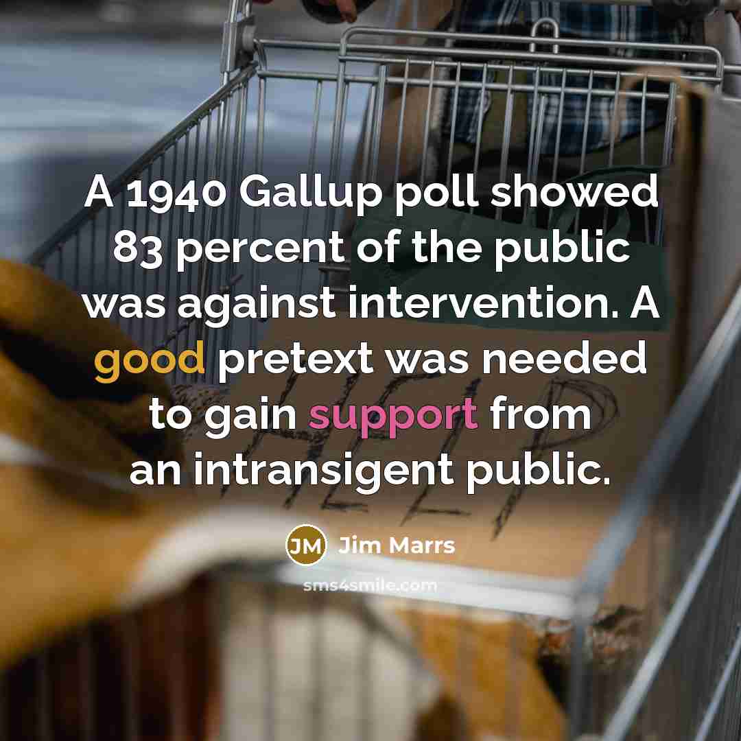“A 1940 Gallup poll showed 83 percent of the public…” quote by Jim Marrs
