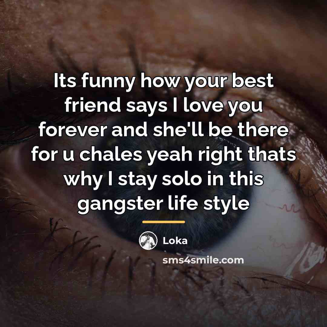 “Its funny how your best friend says I love you…” quote by Loka