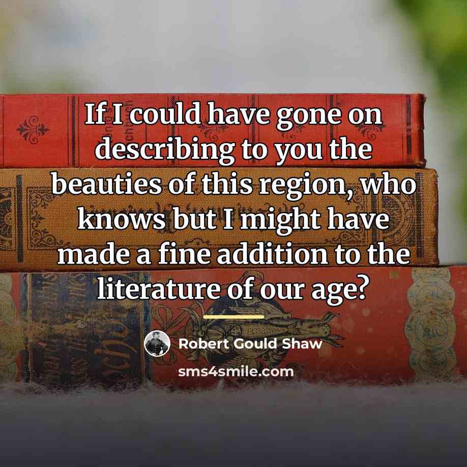 “If I could have gone on describing to you the…” quote by Anonymous