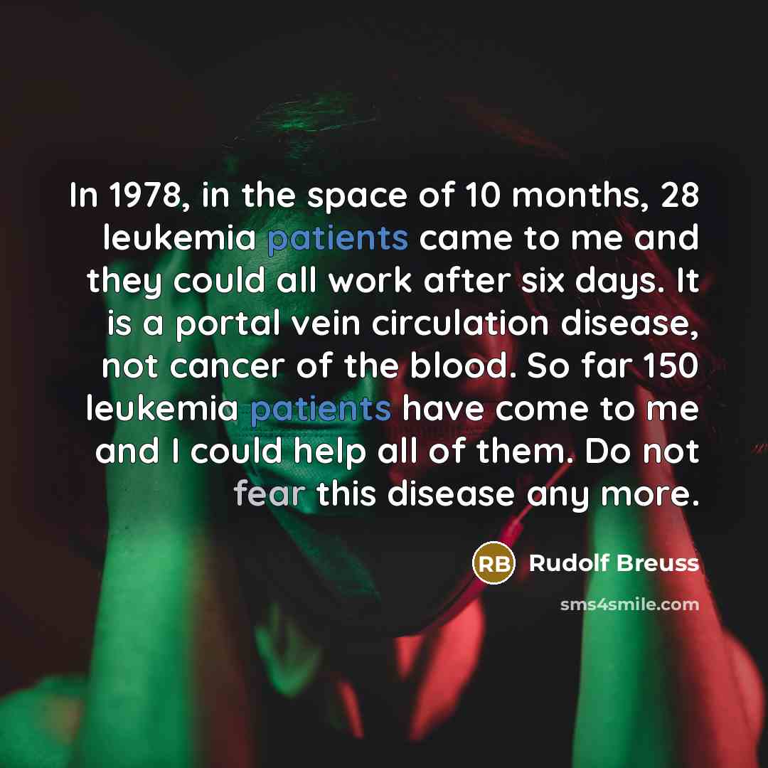 “In 1978, in the space of 10 months, 28 leukemia…” quote by Rudolf Breuss