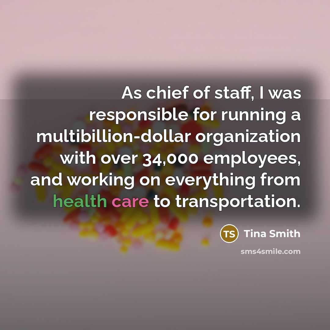 “As chief of staff, I was responsible for running a…” quote by Tina Smith