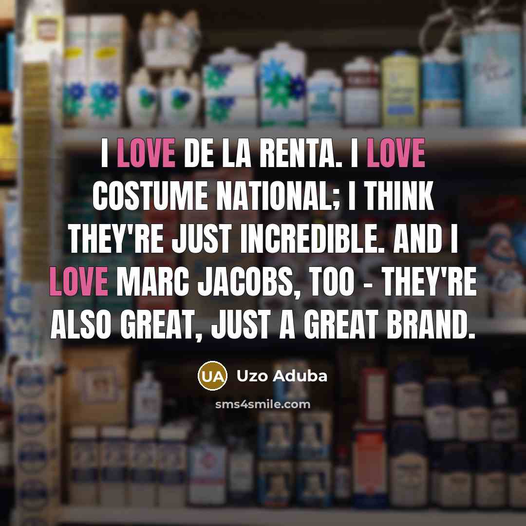 “I love De la Renta. I love CoSTUME National; I…” quote by Uzo Aduba