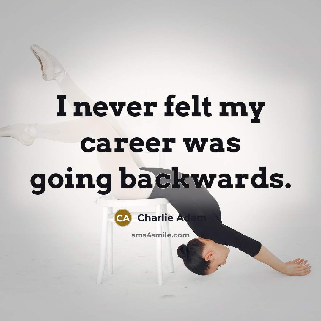 “I never felt my career was going backwards.…” quote by Charlie Adam